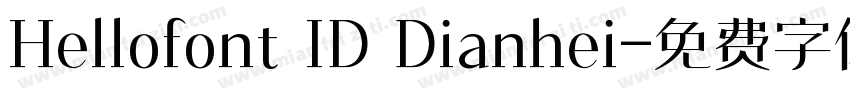 Hellofont ID Dianhei字体转换